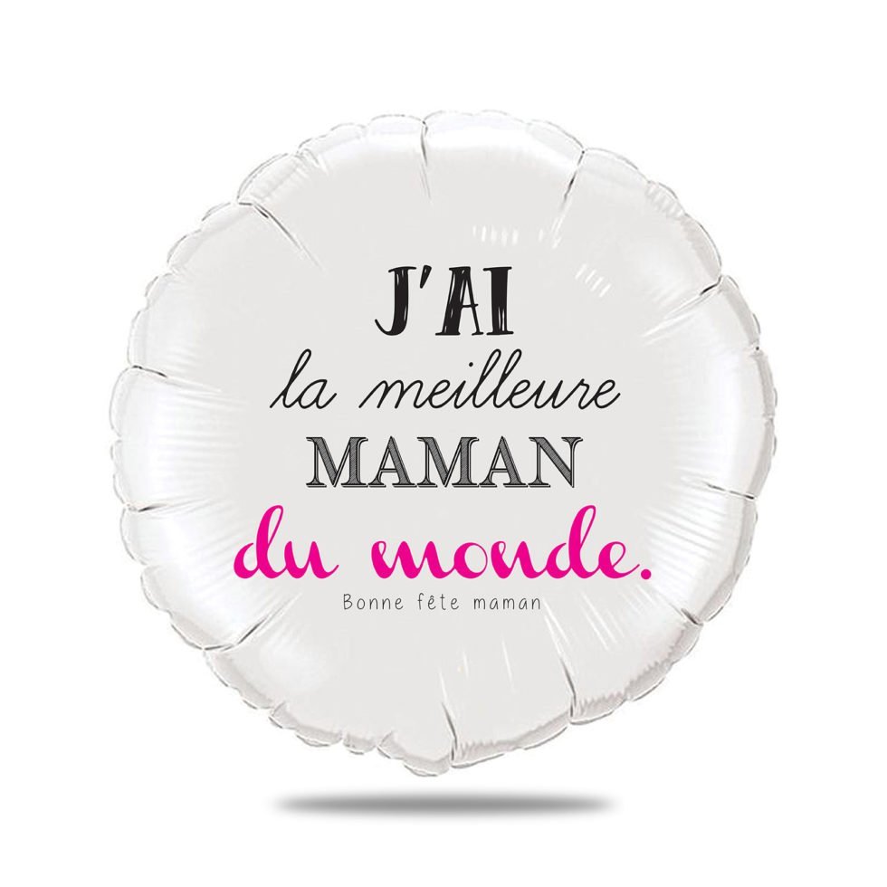 Ballon bonne fête maman personnalisé