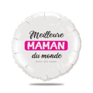 Ballon bonne fête maman personnalisé