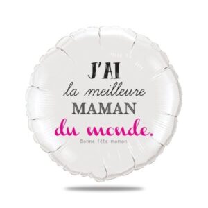 Ballon bonne fête maman personnalisé